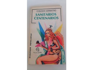 SANITARIOS CENTENARIOS FERNANDO SORRENTINO PLUS ULTRA 1979