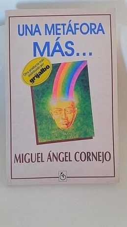 una-metafora-mas-miguel-angel-cornejo-grijalbo-big-0
